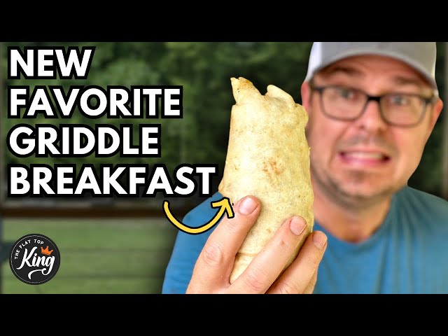 You HAVE TO SEE What's In this Awesome BREAKFAST BURRITO - BEST Griddle Breakfast in a While!