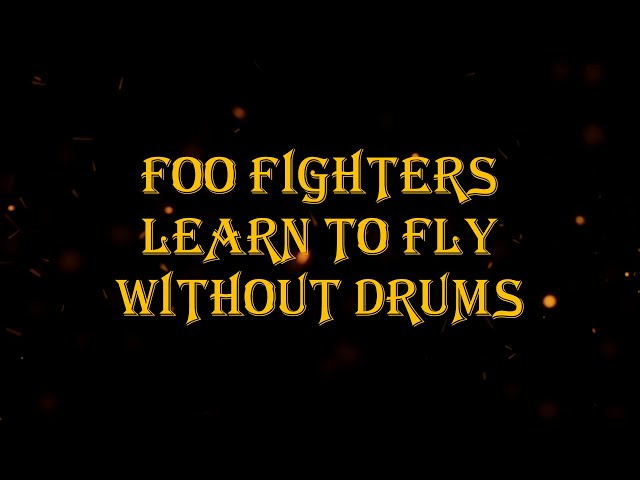 Foo Fighters - Learn To Fly 136 bpm drumless