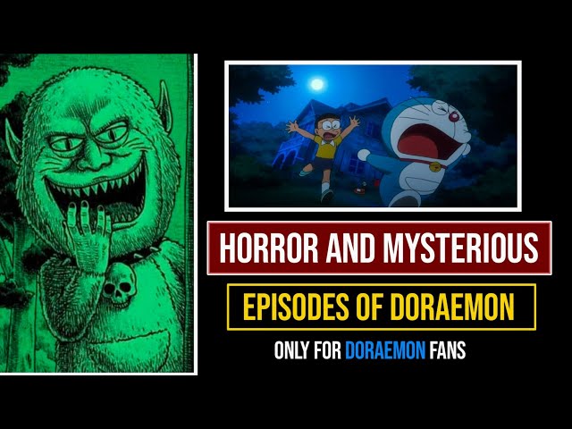 The Most Haunting, Creepy, Dangerous Episodes Of Doraemon Series | You've Never Seen