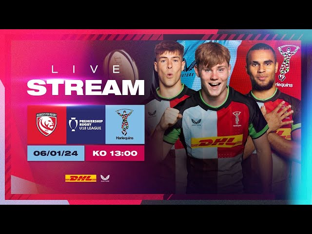 Live Academy Rugby - Gloucester Rugby U18 v Harlequins U18