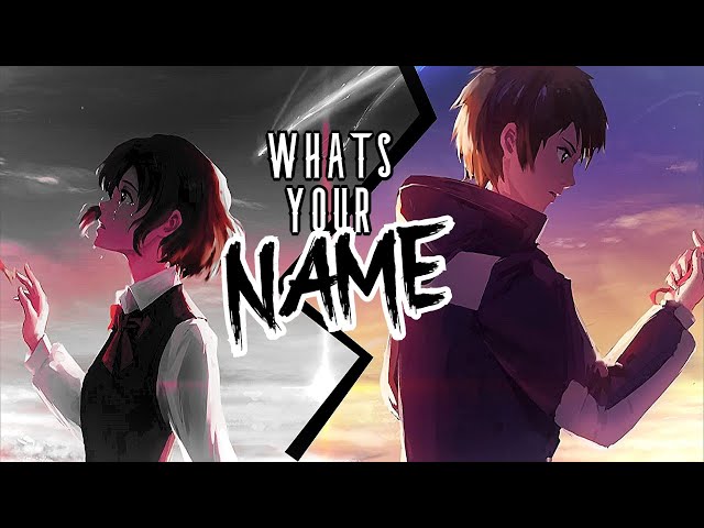 What's Your Name?「ASMV」