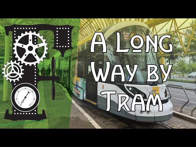 A long way by tram