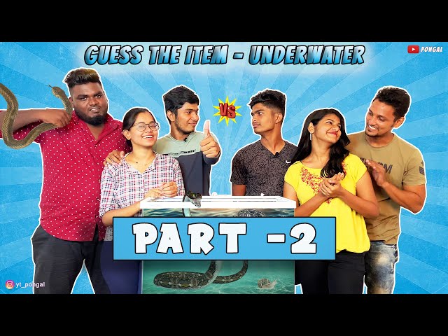 REVENGE TIME | GUESS THE ITEM-UNDERWATER 😪| EP - 1-2 | IMSUBU | HARISHHATRICKS | PONGAL