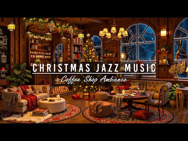 Cozy Christmas Coffee Shop Ambience ☕🎄 Instrumental Christmas Jazz Music & Fireplace Sounds to Relax