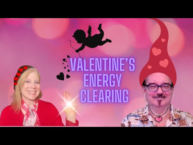 Valentine's Day Energy Healing & Dating Tips