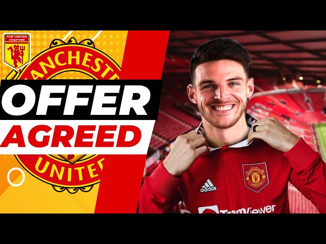 FINALLY; MANCHESTER UNITED ACCEPTS DECLAN RICE TRANSFER SIGNING