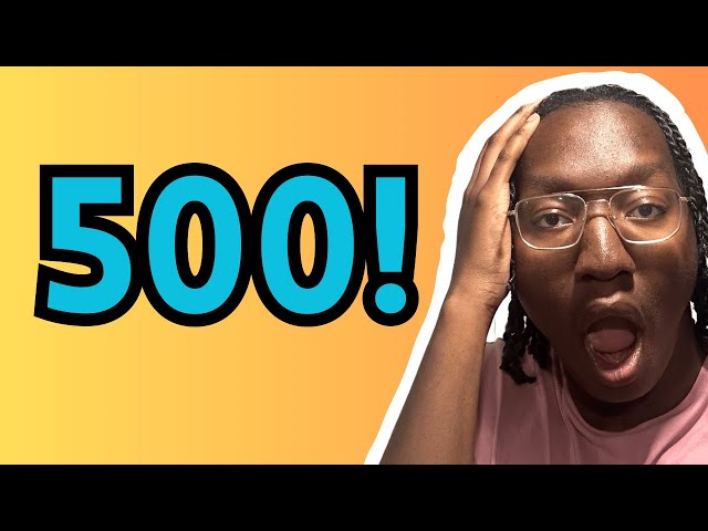 500 SUBS! THANK YOU!! NEWBIE GANG IS GROWING!!