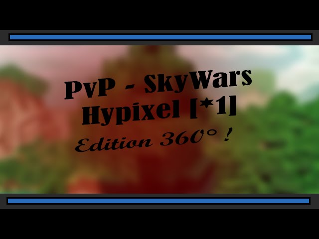 [PvP] [360°] SkyWars - Ramasse miette... #1