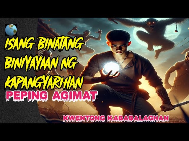 PEPING AGIMAT ISANG BINATANG BINIYAYAAN NG AGIMAT.