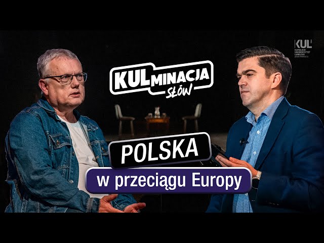 Polska w przeciągu Europy - „KULminacja słów” - odc. 26