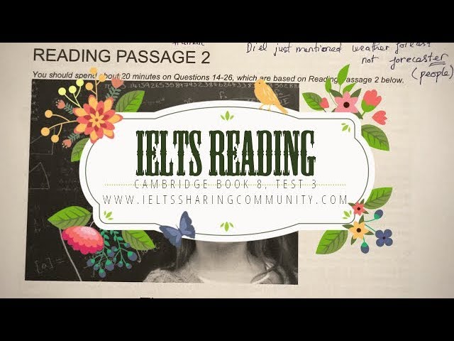 IELTS Reading Cambridge 8:Test 3- Passage 2- Step by step guide to do reading test