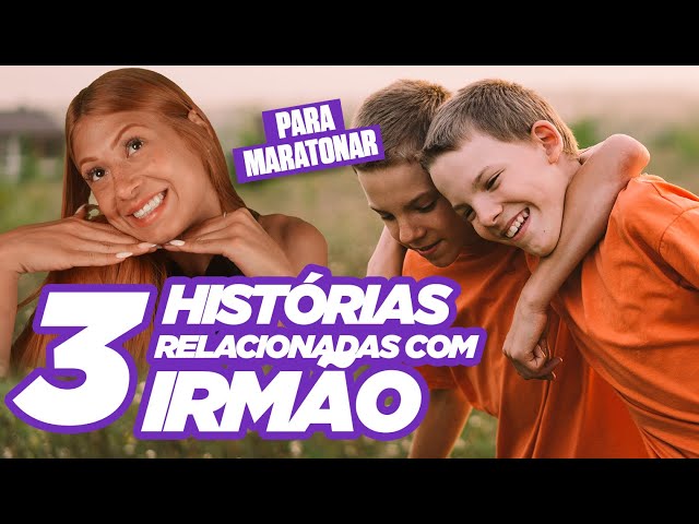 3 histórias relacionadas com IRMÃOS I DIA DE PAULA