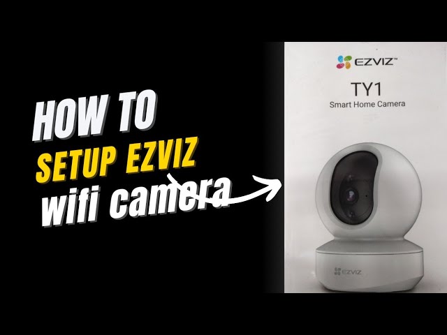 How to setup wifi camera | ezviz ty1 wifi camera setup | I vision systems