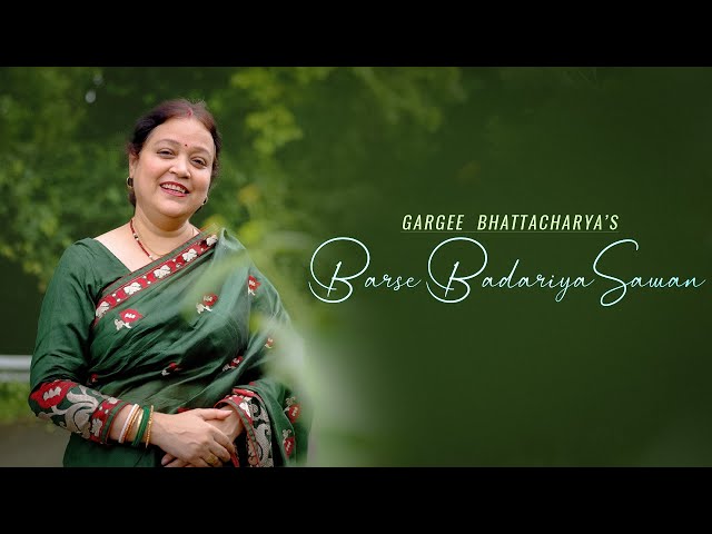 Barse  Badariya  Sawan video   | Gargee Bhattacharya