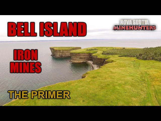 Ep.42  BELL ISLAND Abandoned Mines - The Primer