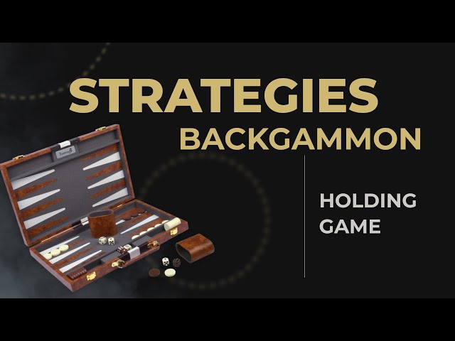 How To Play Backgammon | holding game