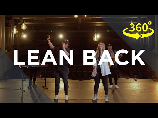 Lean Back 360 Music Video | King of Kings Church