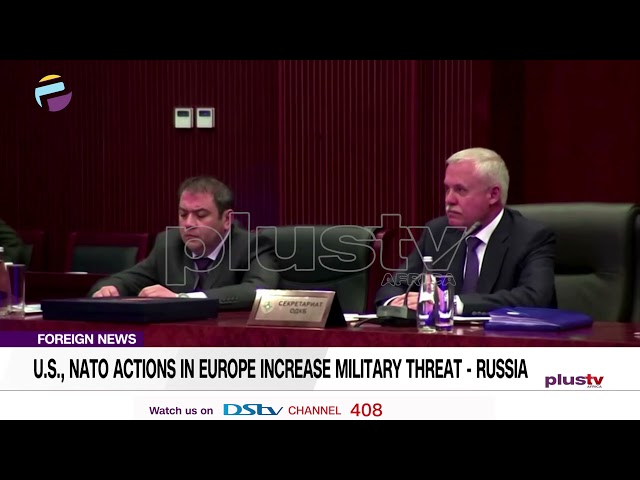 U.S., NATO Actions In Europe Increase Military Threat - Russia | FOREIGN