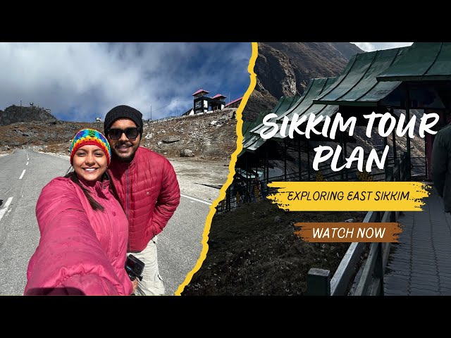 Sikkim Tourist Places | Sikkim Tour Budget & Sikkim Itinerary | East Sikkim