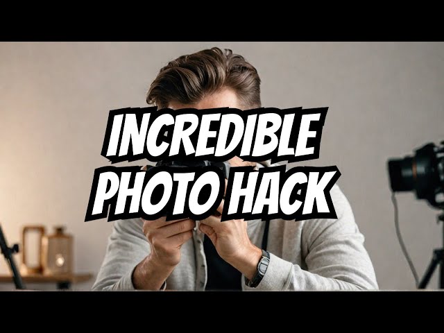 The #1 Photography Hack You Won't Believe Actually Works