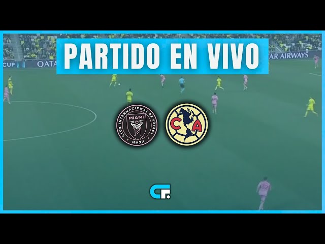 ✅ PENALES Inter Miami vs América En Vivo y En Directo | Juega Leo Messi