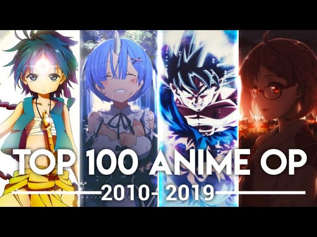 My Top 100 Anime Openings of the Decade (2010-2019)