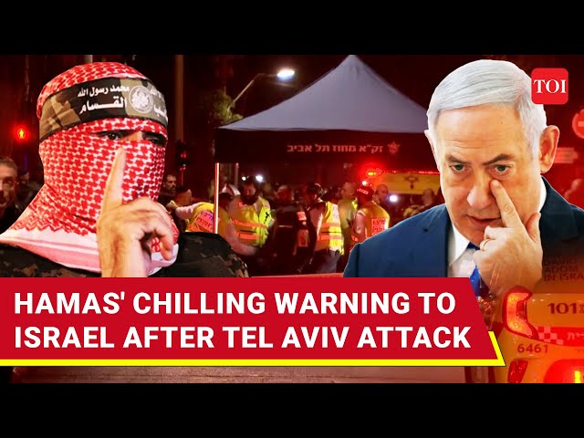 Tel Aviv Under Attack: Hamas Praises 'Heroic' Assault, Warns Israel | 'Your Actions Will Haunt You'