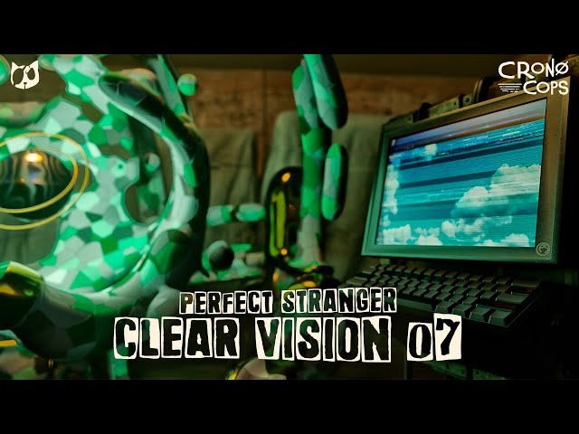 PERFECT STRANGER - CLEAR VISION 07 REMIX | CRONOCOPS - WHO BUILT IT? ALBUM |  OFFICIAL VISUALIZER