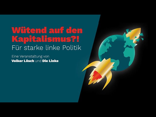 Wütend auf den Kapitalismus?! Für eine starke linke Politik! Live aus Potsdam