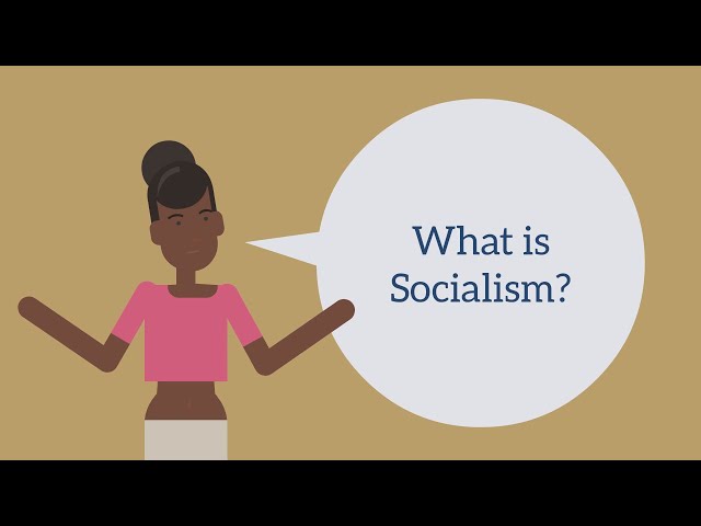 What Is Socialism?