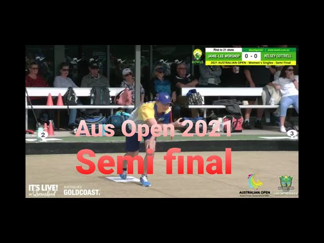 Aus Open 2021 Semi Final Kelsey Cottrell Vs Jamie Lee Worsnop