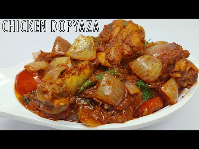 CHICKEN DO PYAZA | CHICKEN DOPIAZA | MURGH DO PYAZA | चिकन दो प्याज़ा