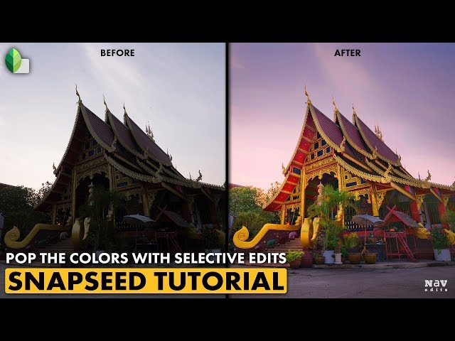 Pop the Colors with Selective Edits in Snapseed | Android | iPhone