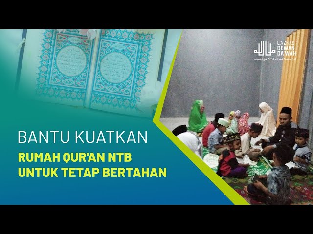 Cetak Generasi Qur'ani di Pulau Seribu Masjid #LombokBangkit