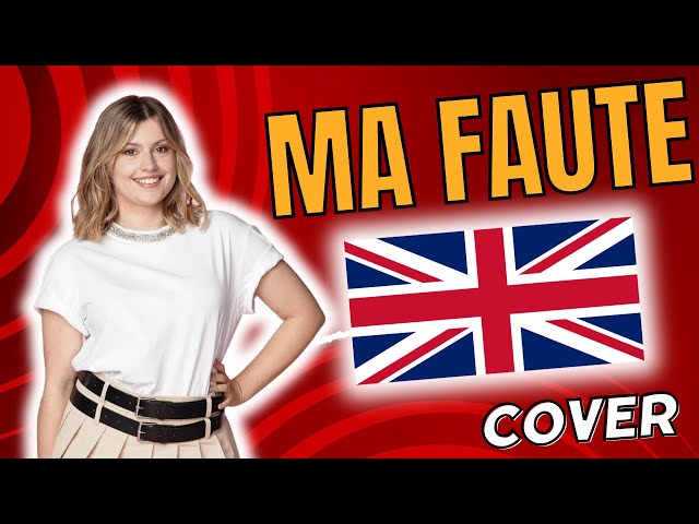 Ma Faute - Marine // Cover (English translation / Traduction anglaise)