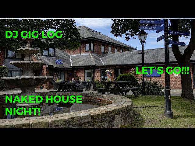 Dj Gig log - Naked House Night