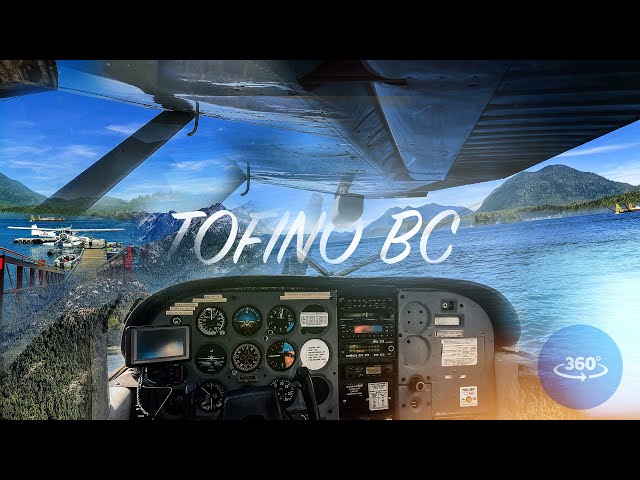 360 VR | Private Float Plane Over Tofino (INSTA360 ONE R)