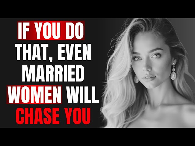 99.9% of Women Can't Resist When You Do This! | Stoicism