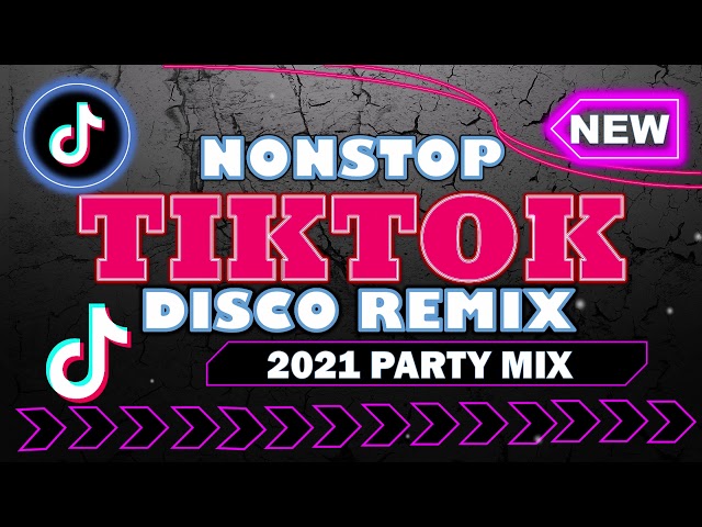 NEW BEST NONSTOP TIKTOK DISCO DANCE PARTY MIX 2021 | TIKTOK HITS 2021