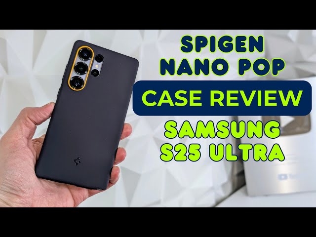 Spigen Nano Pop Case Review S25 Ultra - Best All Round Cover for Your Samsung Galaxy Caseology