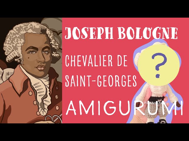 The first amigurumi of Joseph Bologne Chevalier de Saint-Georges ever created