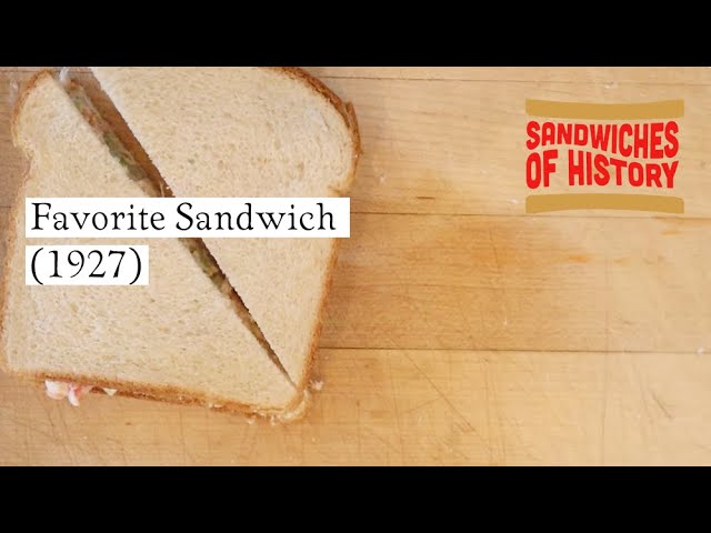 Favorite Sandwich (1927) on Sandwiches of History