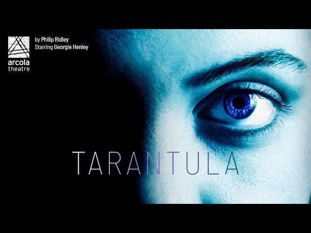 Trailer: Tarantula by Philip Ridley