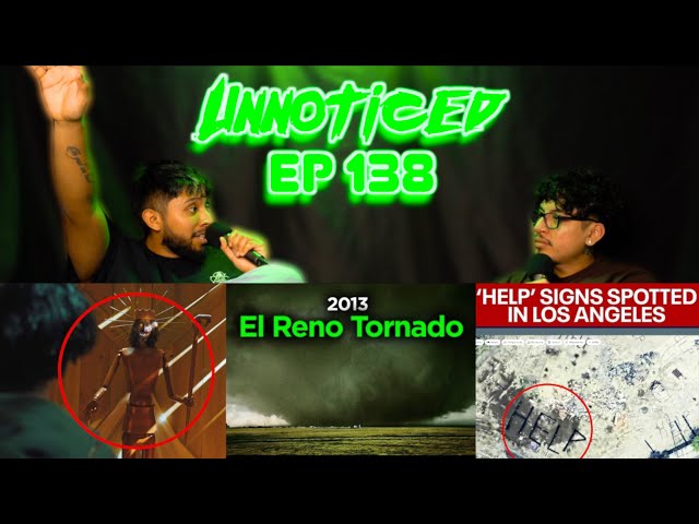 Creepy LA Signs, Darkest Mexican TV Show, Scariest Tornado Videos & Hereditary Conspiracies - Ep.138