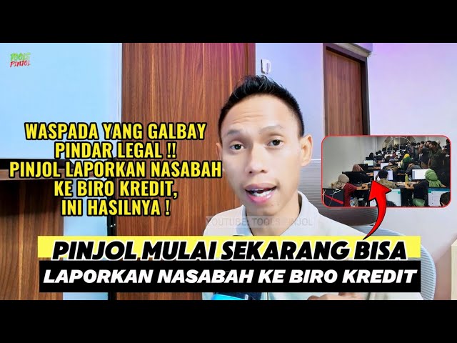 DC pinjol laporkan data nasabah ke biro kredit yang sudah Galbay pinjol