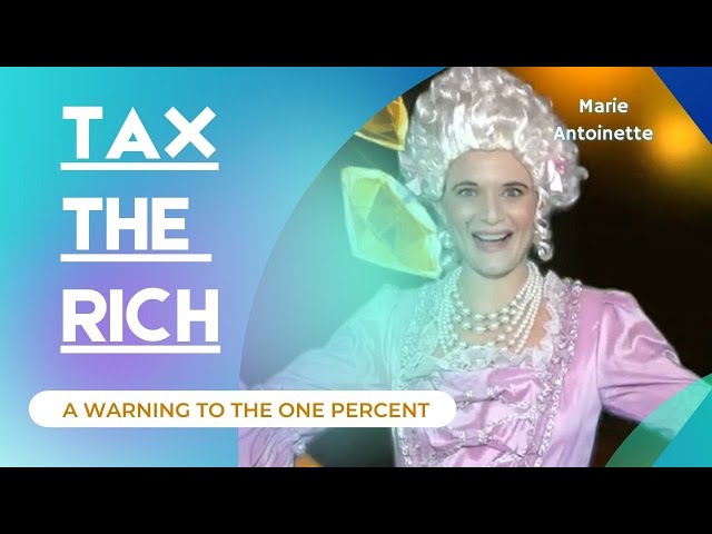 Marie Antoinette Sings for the Supertax (Parody of "Gypsy Woman" by Crystal Waters)