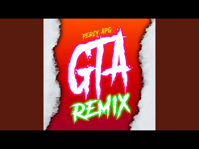 GTA (Remix)