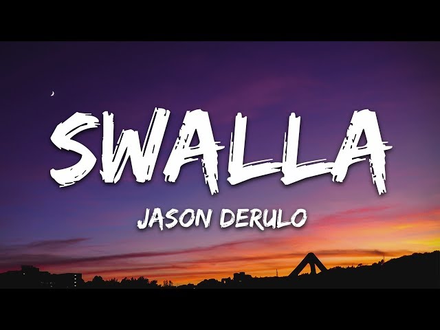 Jason Derulo - Swalla (Lyrics) feat. Nicki Minaj & Ty Dolla $ign