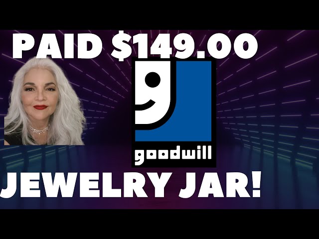 Unbelievable Finds - High-priced Goodwill Jewelry Jar - You Won't Believe The Price!