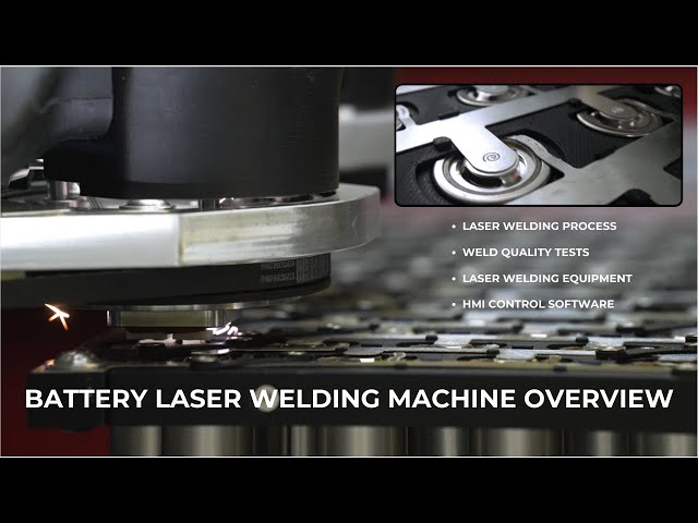 Laser Welding Machine - Process, Quality, Equipment & Software